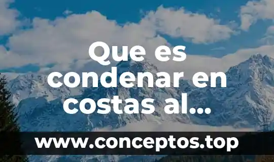 Que es condenar en costas al ejecutado