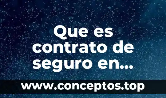 Que es contrato de seguro en derecho mercantil