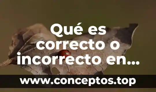 Que es etimología de etica 7 Qué es correcto o incorrecto en la ética