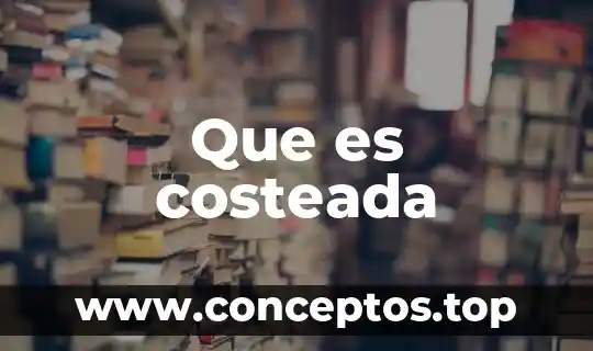 Que es costeada