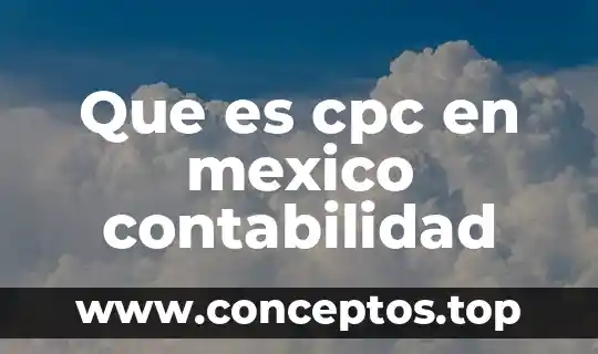 Que es cpc en mexico contabilidad