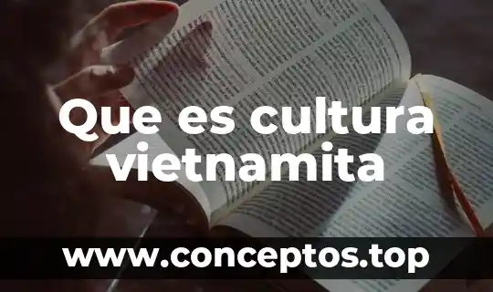 Que es la esperanza para la cultura en siria 7 Que es cultura vietnamita