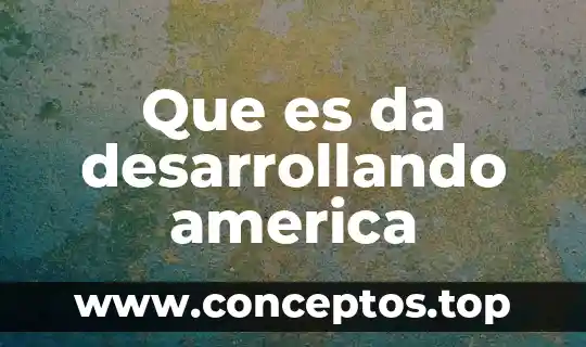Que es el proyecto tuning latino america 5 Que es da desarrollando america
