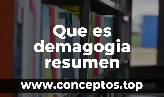 Que es demagogia resumen