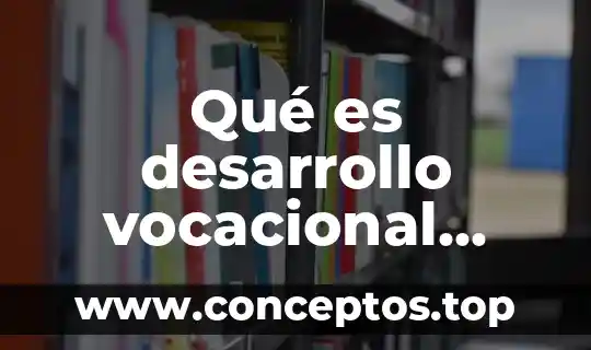 Qué es transacción comercial definición 5 Qué es desarrollo vocacional definición