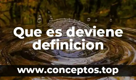 Que es sensibilización definición 5 Que es deviene definicion