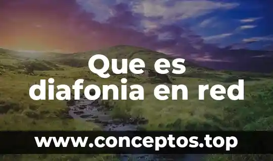 Que es diafonia en red