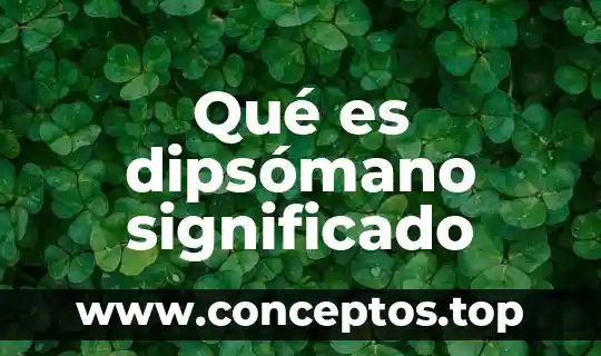 Que es suburbios significado 3 Qué es dipsómano significado