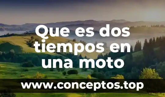 Que es dos tiempos en una moto