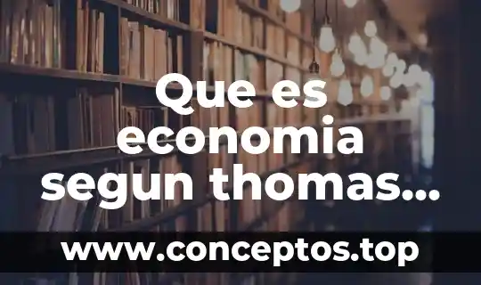 Qué es la igualdad en economía 7 Que es economia segun thomas malthus