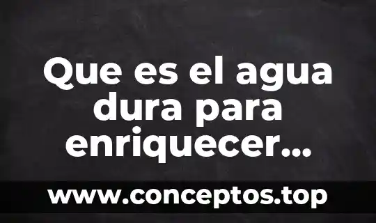 Qué es el vapor de agua y de ozono 5 Que es el agua dura para enriquecer uranio