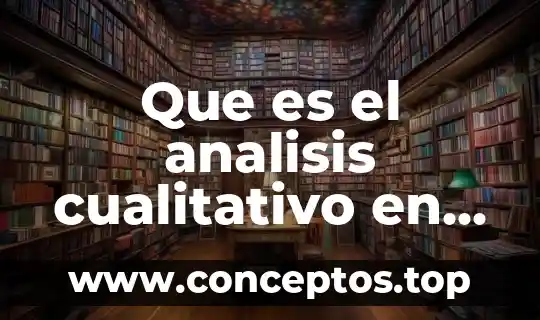 Que es el analisis cualitativo en finanzas