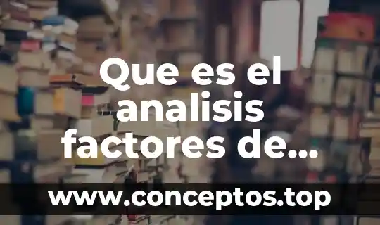 Que es el analisis factores de riesgo