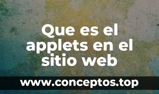 Qué es un sitio de discusión en línea asincrónico 5 Que es el applets en el sitio web