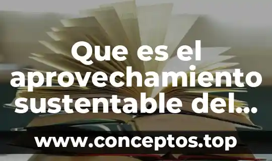 Que es el aprovechamiento sustentable del agua