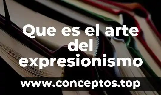El segundo postulado de lamarck señala que es significado 4 Que es el arte del expresionismo
