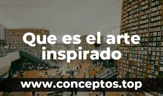 Que es el arte inspirado