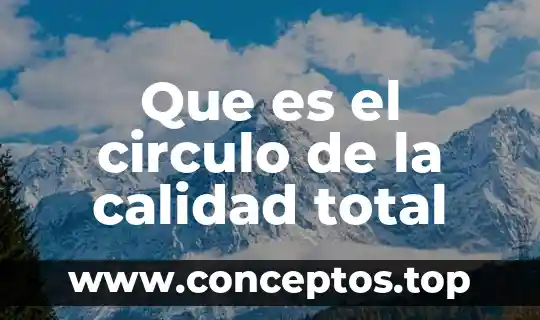 Que es un circulo alrededor del sol 5 Que es el circulo de la calidad total