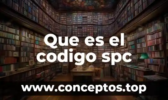 Que es el codigo spc