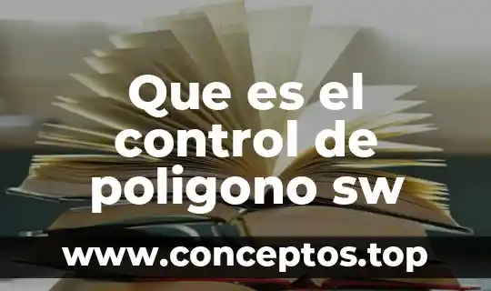 Que es el control de poligono sw