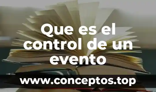Que es el control de un evento