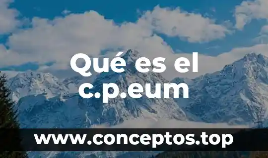 Qué es el c.p.eum