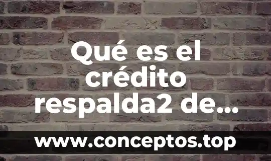 Qué es el crédito respalda2 de FOVISSTE