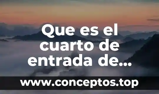 Que es el cuarto de entrada de servicios