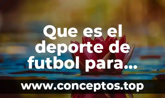 Que es el deporte de futbol para dibujar