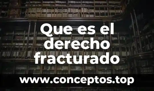 Que es el derecho hebreo 4 Que es el derecho fracturado