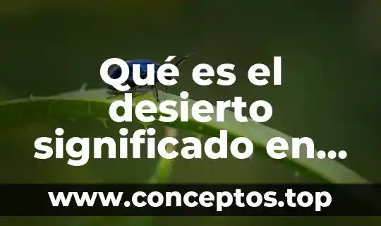 Qué es el desierto significado en inglés