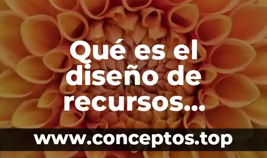 Qué es el diseño de recursos didácticos