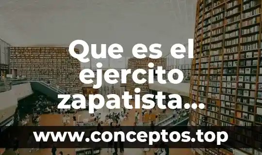 Que es el ejercito zapatista liberal nacional