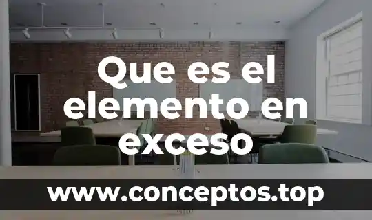 Que es primero un compuesto o un elemento 5 Que es el elemento en exceso