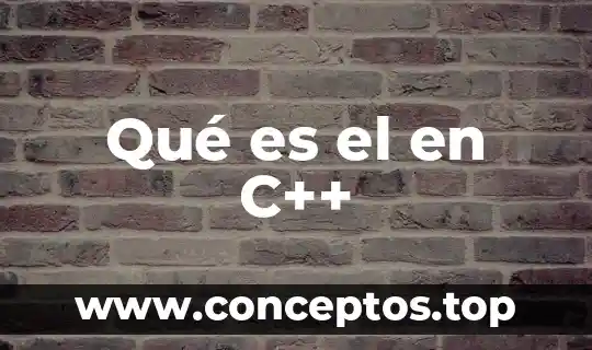 Qué es el en C++