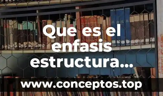 Qué es una intervención en desarrollo organizacional tipos 5 Que es el enfasis estructura organizacional weber