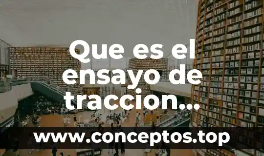 Que es el ensayo de traccion uniaxial