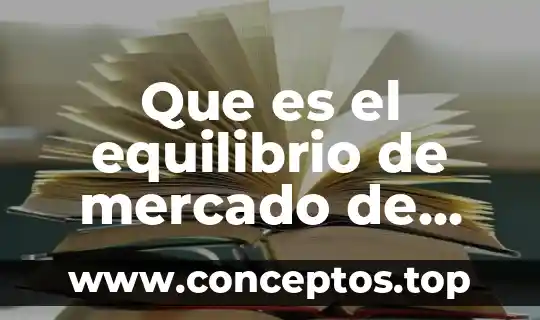 Que es el codigo global de mercado de dinero 4 Que es el equilibrio de mercado de dinero