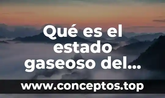 Qué es el estado gaseoso del agua
