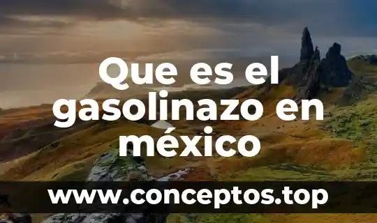 Que es el popper sólido 4 Que es el gasolinazo en méxico
