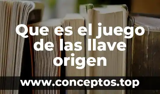 Que es el juego de la luna 8 Que es el juego de las llave origen