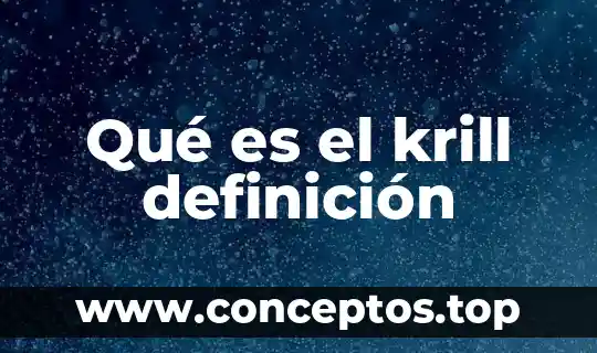 Qué es el krill definición