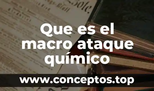 Qué es un compuesto en químico 3 Que es el macro ataque químico