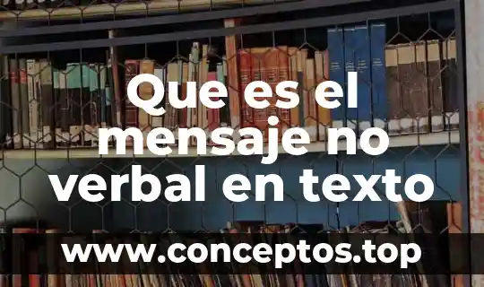 Que es el mensaje no verbal en texto