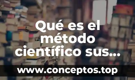 Qué es un loro y cuáles su nombre científico 8 Qué es el método científico sus etapas