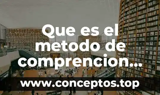 Que es el metodo de comprencion lecora