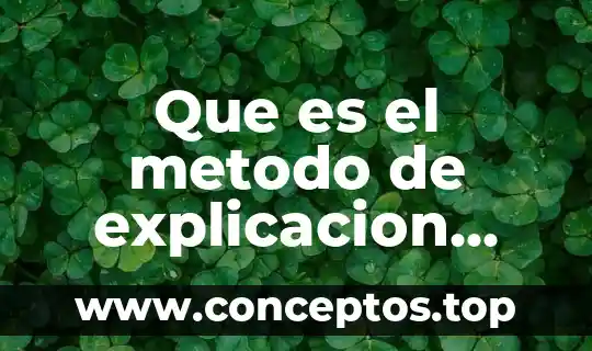 Que es el metodo de explicacion causal
