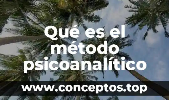 Qué es el método psicoanalítico