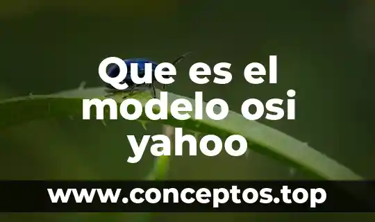 Que es texto apelativo yahoo 7 Que es el modelo osi yahoo