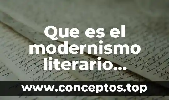 Que es el modernismo literario resumen